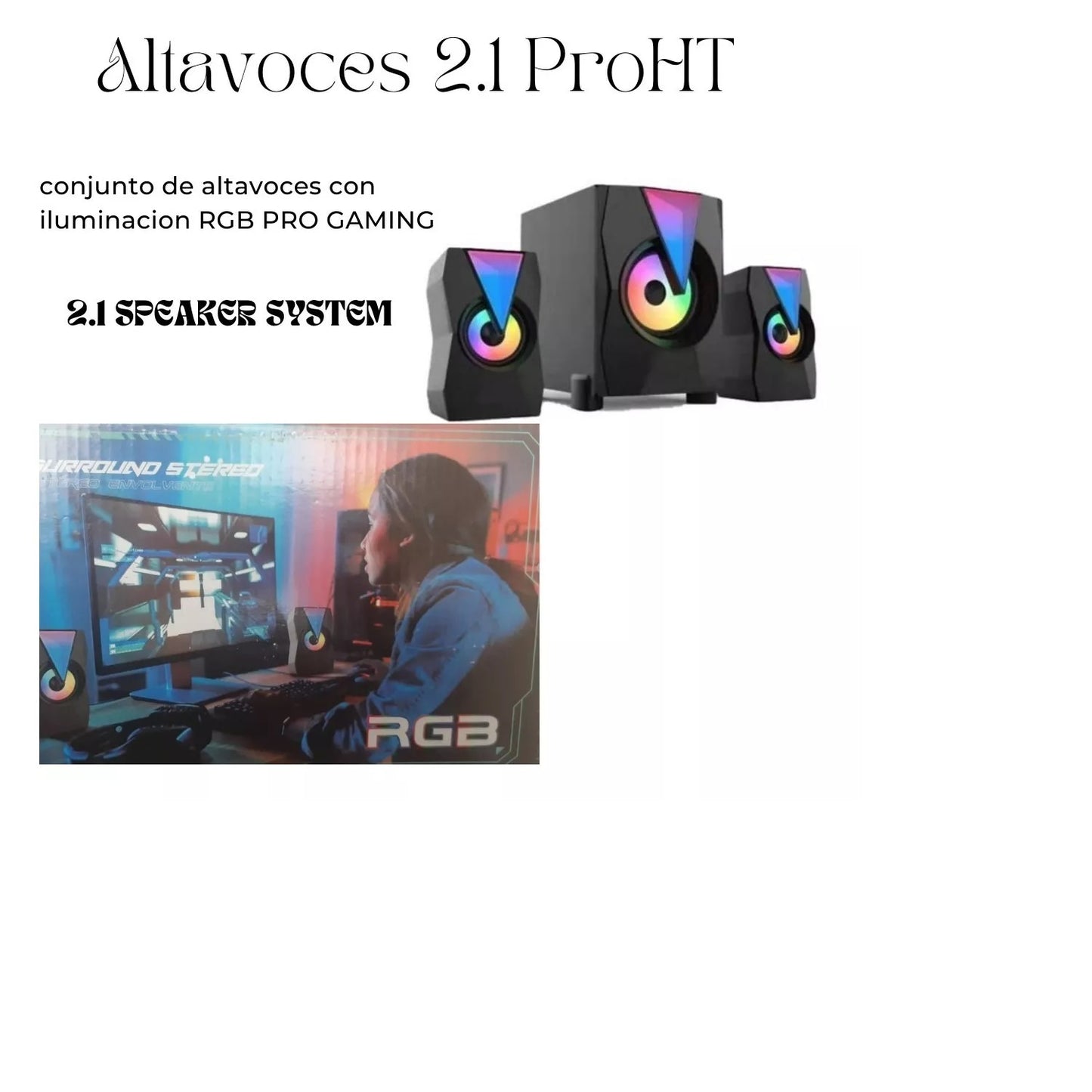 Parlantes RGB ProHT 2.1 - Sistema 20W con Subwoofer y LED